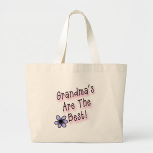Grandmas Are the Best Large Tote Bag