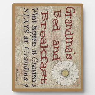 Grandma's Bed and Breakfast What Happens At Plaque