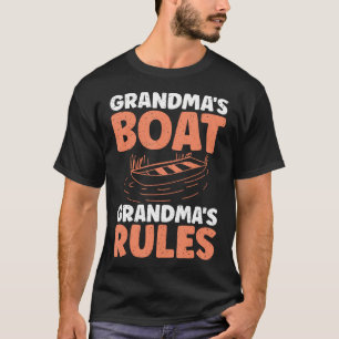 Grandmas Boat Grandmas Rules Grandma Fishing T-Shirt