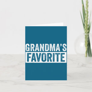 Grandmas Favorite Grandson Funny Granhild Granddau Card