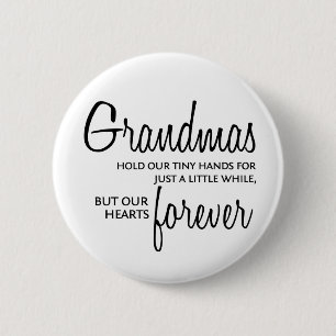 Grandmas Forever black 2 Inch Round Button