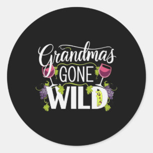 Grandmas Gone Wild Mothers Day Wine Partying Drink Classic Round Sticker