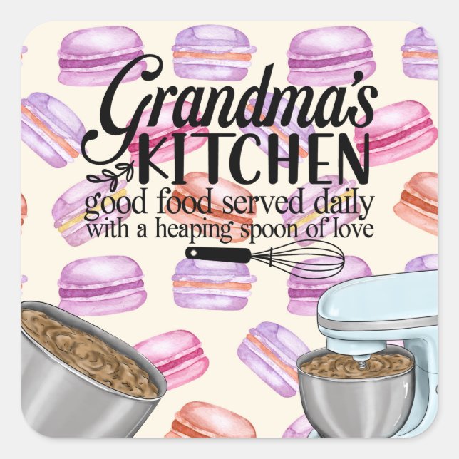 Grandma's Kitchen Good Food Served Daily with a He Square Sticker (Front)