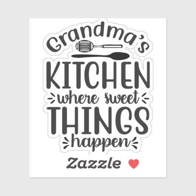 Grandmas kitchen, where sweet things happen (Sheet)