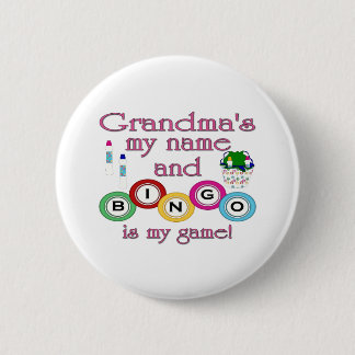 Grandmas my name Bingo is my game 2 Inch Round Button