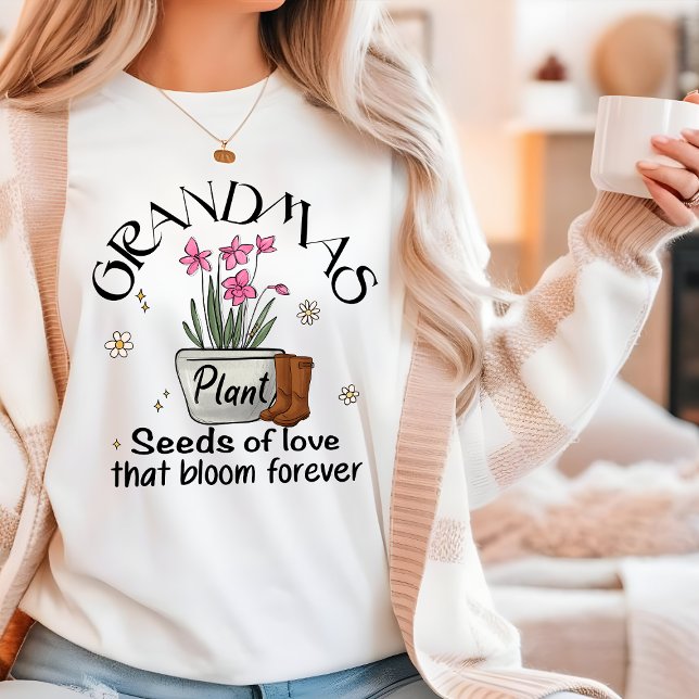 Grandmas Plant Seeds Of Love Modern Trendy Flower  T-Shirt (Creator Uploaded)