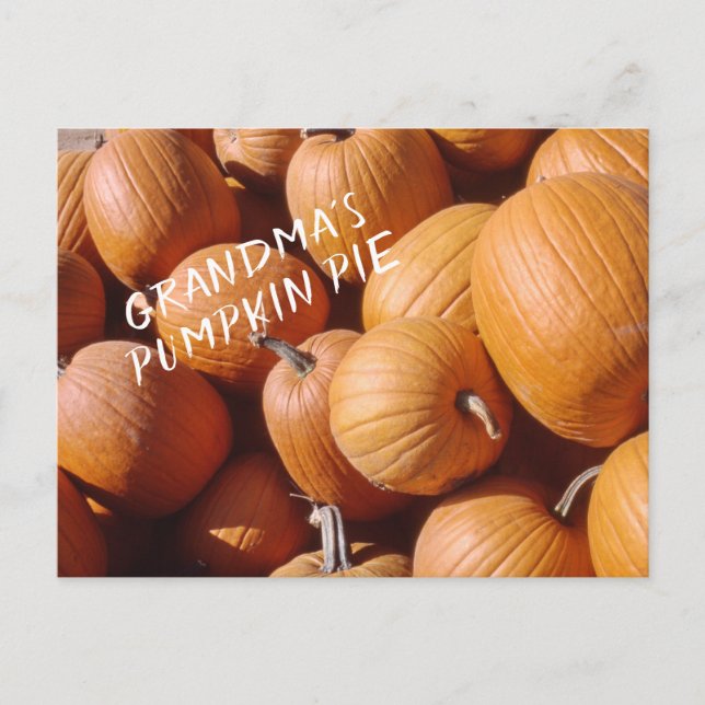 Grandma's Pumpkin Pie Recipe Orange Fall Squash Postcard (Front)