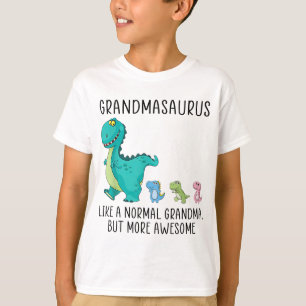 Grandmasaurus like a normal grandma but more aweso T-Shirt