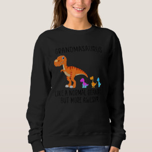 Grandmasaurus T Rex Dinosaur Grandma Saurus Mother Sweatshirt