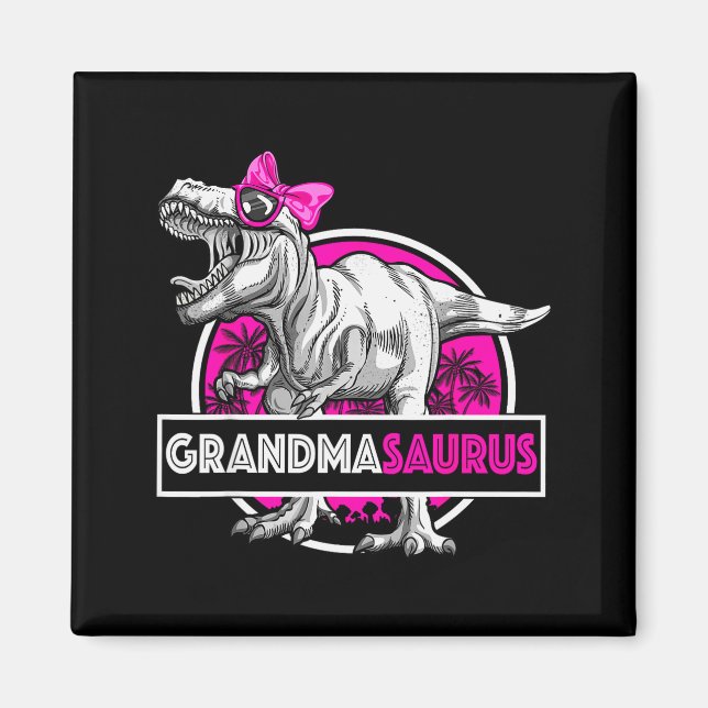 Grandmasaurus T-rex Matching Funny Grandma Saurus  Magnet (Front)