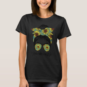 Grandmom Life Messy Hair Bun Sunflower Women Mothe T-Shirt