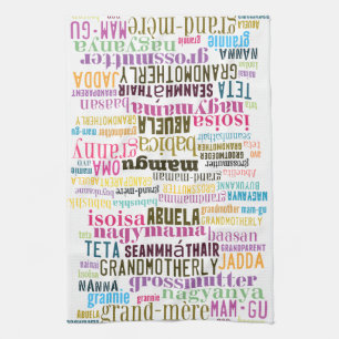 Grandmother In Many Languages Kitchen Towel