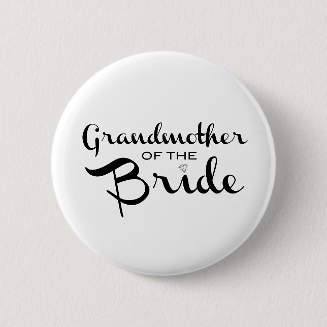 Grandmother of Bride Black on White 2 Inch Round Button (Front)