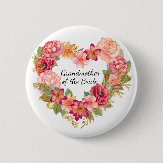 Grandmother of the Bride Floral Wreath Button