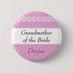 GRANDMOTHER OF THE BRIDE Pink Damask Wedding 2 Inch Round Button