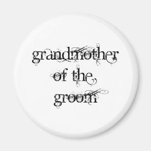 Grandmother of the Groom Magnet