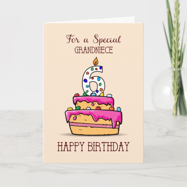 Grandniece 6th Birthday, 6 on Sweet Pink Cake Card (Front)