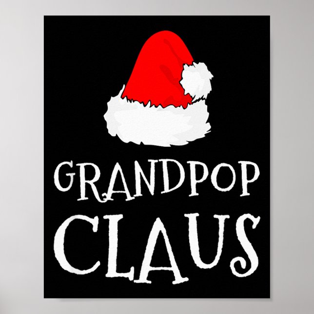 Grandp Claus Christmas Santa's Pajama Family Match Poster (Front)
