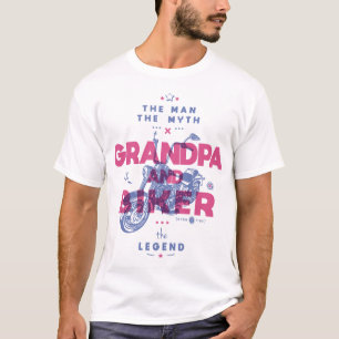 Grandpa and biker the man the myth the legend T-Shirt