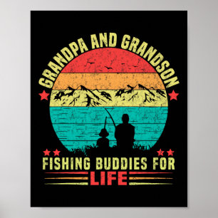 Grandpa And Grandson Fishing Buddies For Life 1 Poster