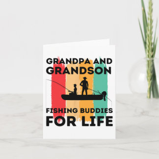 Grandpa And Grandson Fishing Buddies For Life  Card