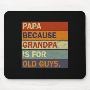 Grandpa Art For Men Grandfather Papa Parent Father Mouse Pad