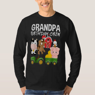 Grandpa Birthday Crew Farm Animals Barnyard Tracto T-Shirt