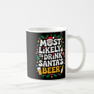 Grandpa Christmas Men Dad Most Likely To Drink San Coffee Mug