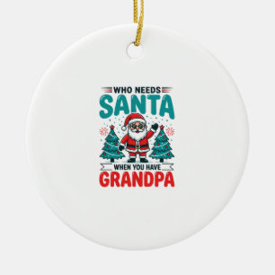 Grandpa Christmas Santa Family Ceramic Ornament