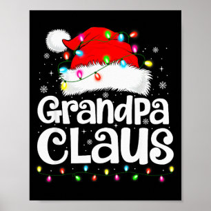 Grandpa Claus Matching Family Christmas Funny Xmas Poster