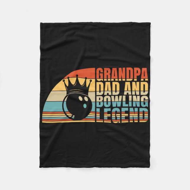 Grandpa Dad And Bowling Legend  Fleece Blanket (Front)