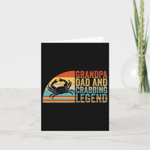 Grandpa Dad And Crabbing Legend  Card
