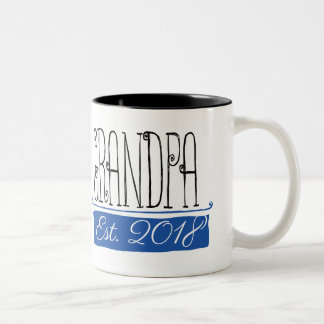 Grandpa Est 2018 Gift Mug