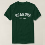Grandpa Est. Date, Personalized New Grandfather T-Shirt<br><div class="desc">Grandpa Est. 2025,  Personalized New Grandpa T-Shirt: Celebrate the joy of becoming a grandfather with this custom t-shirt featuring the year of your grandchild's arrival. A perfect way to proudly show off your new grandpa status in style and comfort.</div>