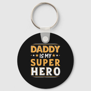 Grandpa Gift Daddy Is My Super Hero Keychain
