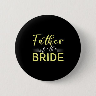 Grandpa Gift Father Of The Bride 2 Inch Round Button