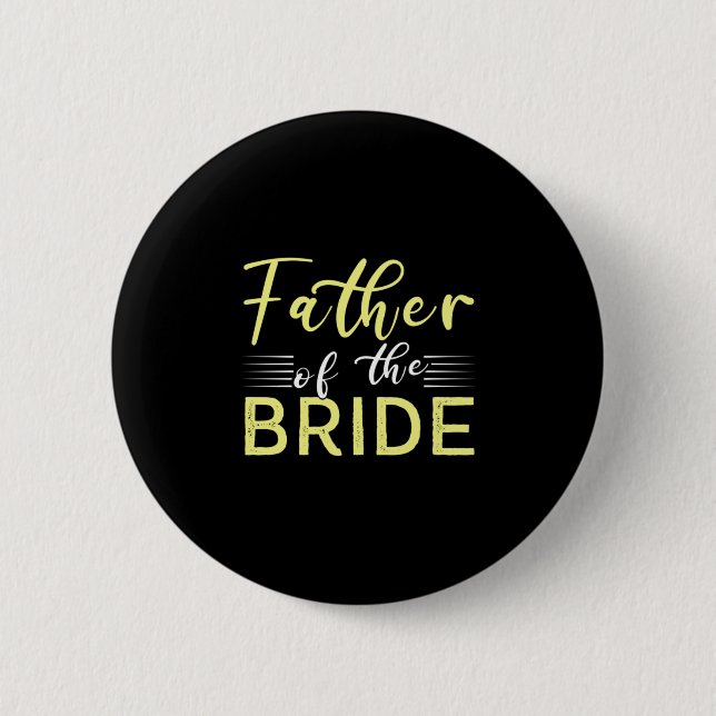 Grandpa Gift | Father Of The Bride 2 Inch Round Button (Front)