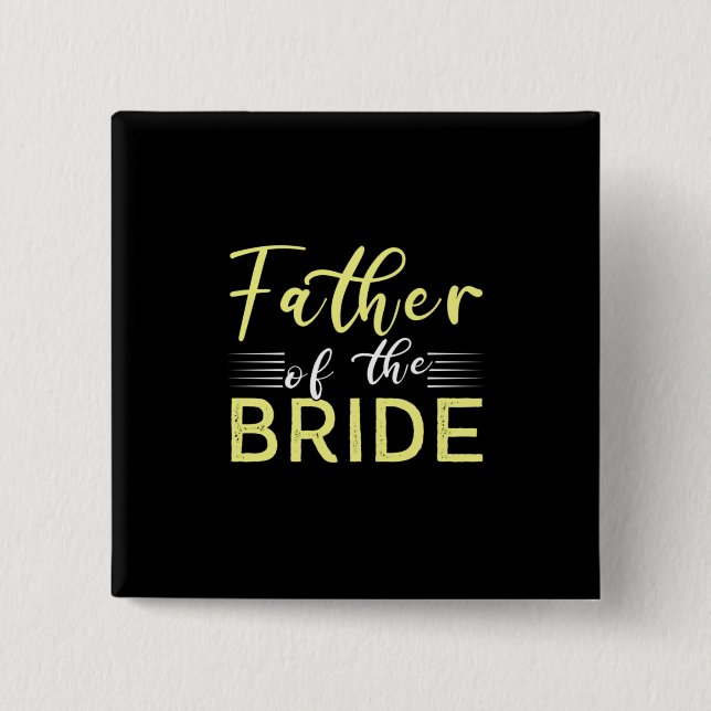 Grandpa Gift | Father Of The Bride 2 Inch Square Button (Front)