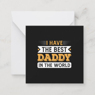 Grandpa Gift I Have The Best Daddy In The World Card