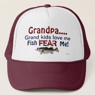 Grandpa...Grand Kids Love Me Fish Fear Me Hat