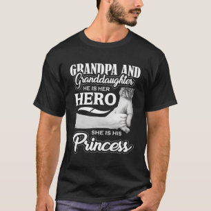 Grandpa Granddaughter Hero Princess Fathers Day Gi T-Shirt