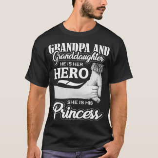 Grandpa  Granddaughter Hero  Princess Fathers T-Shirt