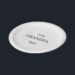 Grandpa Grandfather Birthday Personalized Gift  Paper Plate<br><div class="desc">You can customize it with your photo,  logo or with your text.  You can place them as you like on the customization page. Modern,  unique,  simple,  or personal,  it's your choice.</div>