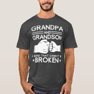 GRANDPA  GRANDSON BOND CANT BE BROKEN Fist Bump T-Shirt