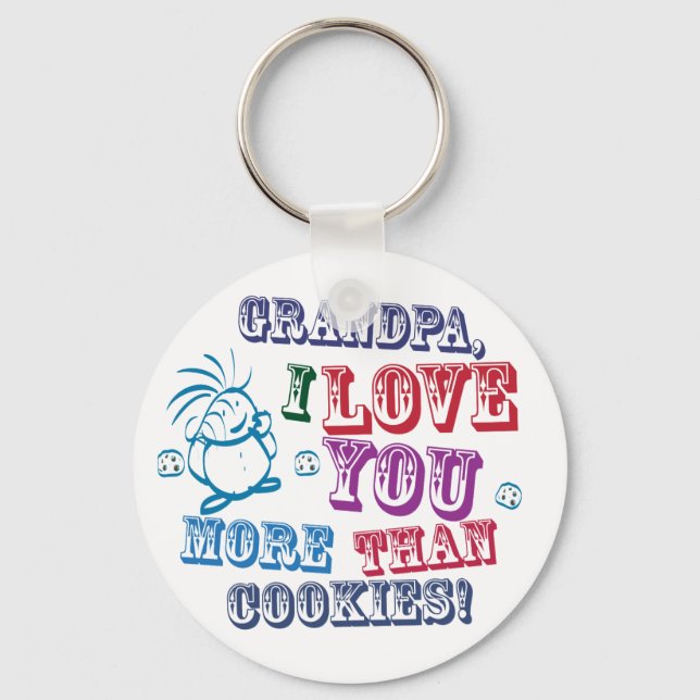 Grandpa I Love You More Than Cookies! Keychain (Front)