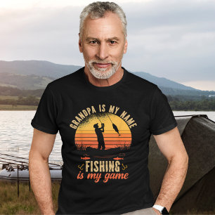 Grandpa is my Name Fishing is my name, Fun Fishing T-Shirt