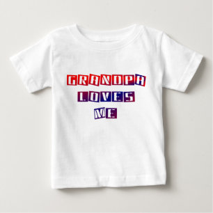 Grandpa Loves Me Infant T-Shirt