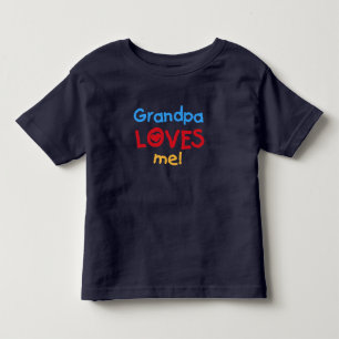 Grandpa Loves Me Toddler T-shirt