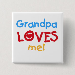 Grandpa Loves Me Tshirts and Gifts 2 Inch Square Button