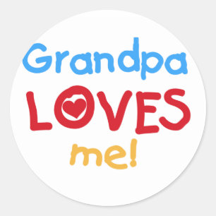 Grandpa Loves Me Tshirts and Gifts Classic Round Sticker